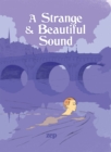 A Strange and Beautiful Sound - Book