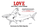 Love and Other Weird Things - Book