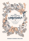 Encyclopedia Lumberjanica: An Illustrated Guide to the World of Lumberjanes - Book