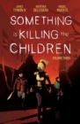 Something is Killing the Children Vol. 3 - Book