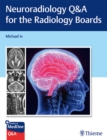 Neuroradiology Q&A for the Radiology Boards - eBook