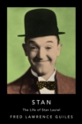 Stan : The Life of Stan Laurel - eBook