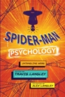 Spider-Man Psychology : Untangling Webs - Book