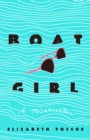 Boat Girl : A Misadventure - Book