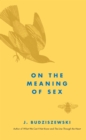 On the Meaning of Sex - eBook