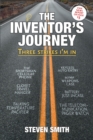 The Inventor's Journey : Three Strikes I'm in - eBook