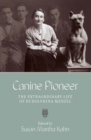 Canine Pioneer : The Extraordinary Life of Rudolphina Menzel - eBook