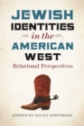 Jewish Identities in the American West – Relational Perspectives - Book
