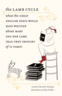 The Lamb Cycle - What the Great English Poets Would Have Written About Mary and Her Lamb (Had They Thought of It First) - Book