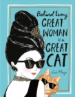 Behind Every Great Woman is a Great Cat - Book