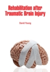Rehabilitation after Traumatic Brain Injury - eBook