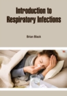 Introduction to Respiratory Infections - eBook