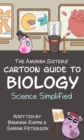 The Amoeba Sisters' Cartoon Guide to Biology : Science Simplified - Book