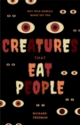 Creatures That Eat People : Why Wild Animals Might Eat You - eBook