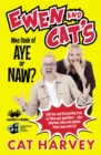 Ewen and Cat's Wee Book of Aye or Naw : 500 Quiz Questions to Test Your Knowledge on EVERYTHING! - eBook