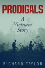 Prodigals : A Vietnam Story - eBook