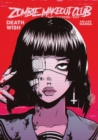 Zombie Makeout Club Vol 1: DeathWish - Book