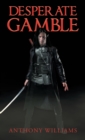 Desperate Gamble - eBook