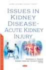 Issues in Kidney Disease - Acute Kidney Injury - eBook