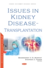 Issues in Kidney Disease - Transplantation - eBook