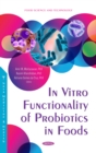 In Vitro Functionality of Probiotics in Foods - eBook