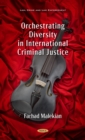 Orchestrating Diversity in International Criminal Justice - eBook