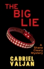 The Big Lie : A Shane Cleary Mystery - eBook