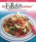 DeFaRekinLicious : Healthy IS Delicious!! - eBook