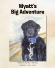 Wyatt's Big Adventure - eBook