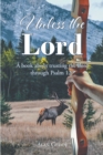 Unless the Lord : A book about trusting the Lord through Psalm 127 - eBook