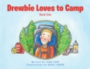 Drewbie Loves to Camp : Book 1 - eBook