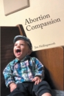 Abortion Compassion - eBook