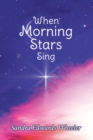 When Morning Stars Sing - eBook