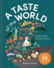 A Taste of the World : Celebrating Global Flavors (Cooking with Kids) - Book