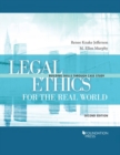 Legal Ethics for the Real World : Building Skills Through Case Study - Book