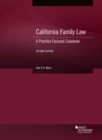 Myers's California Family Law : A Practice Focused Casebook - Book