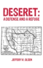Deseret : A Defense and a Refuge - Book