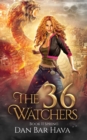 The 36 Watchers : Book II Spring - Book
