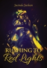 Rushing to Red Lights - eBook