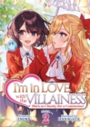 I'm in Love with the Villainess: She's so Cheeky for a Commoner (Light Novel) Vol. 2 - Book