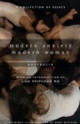 Modern Anxiety, Modern Woman: Australia : A Collection of Essays - eBook