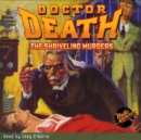 Doctor Death #3 The Shriveling Murders - eAudiobook