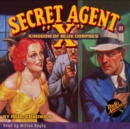 Secret Agent X #21 Kingdom of Blue Corpses - eAudiobook