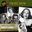 The Big Show, Volume 1 - eAudiobook