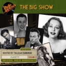 The Big Show, Volume 3 - eAudiobook