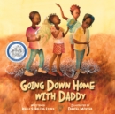 Going Down Home With Daddy - eAudiobook