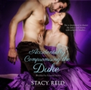 Accidentally Compromising the Duke - eAudiobook