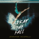 Break the Fall - eAudiobook