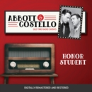 Abbott and Costello : Honor Student - eAudiobook