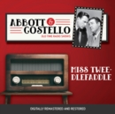 Abbott and Costello : Miss TweedleFaddle - eAudiobook